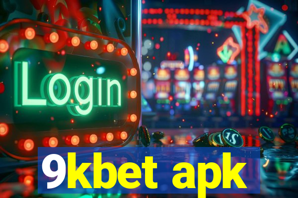 9kbet apk