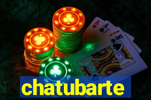 chatubarte