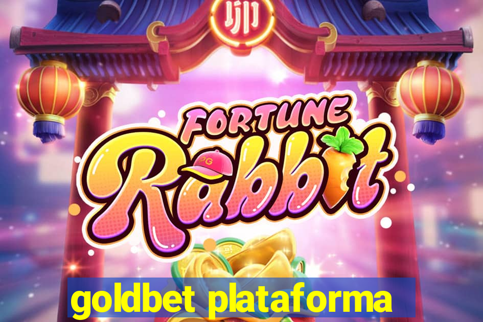 goldbet plataforma