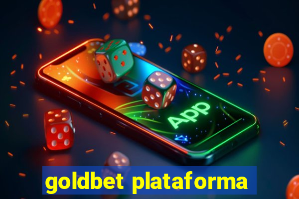 goldbet plataforma