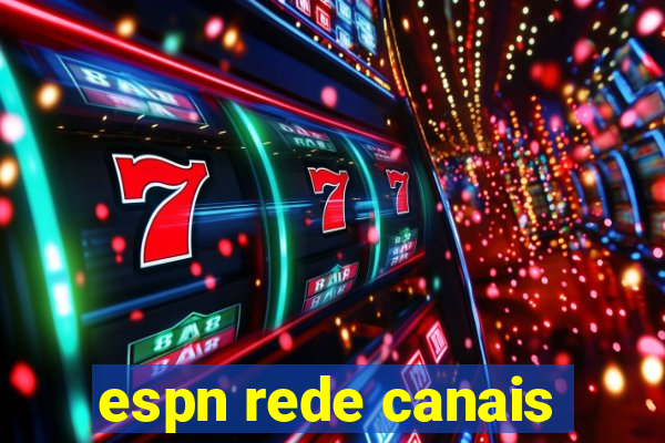 espn rede canais