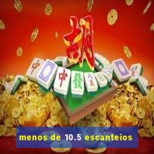 menos de 10.5 escanteios