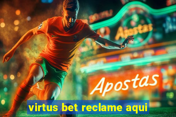 virtus bet reclame aqui