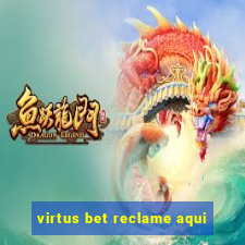 virtus bet reclame aqui