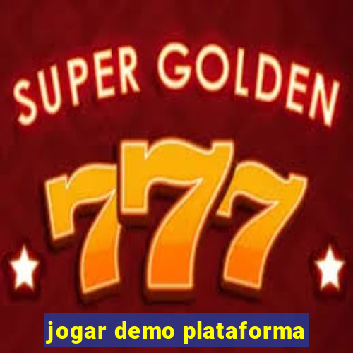 jogar demo plataforma