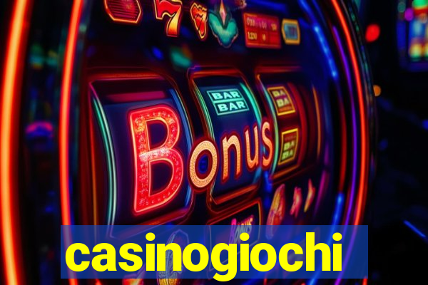 casinogiochi