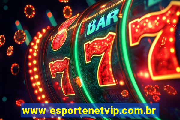 www esportenetvip.com.br