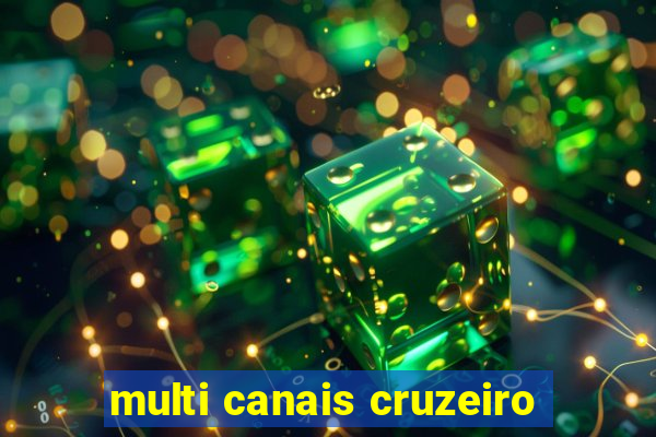 multi canais cruzeiro