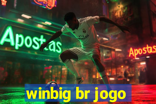 winbig br jogo