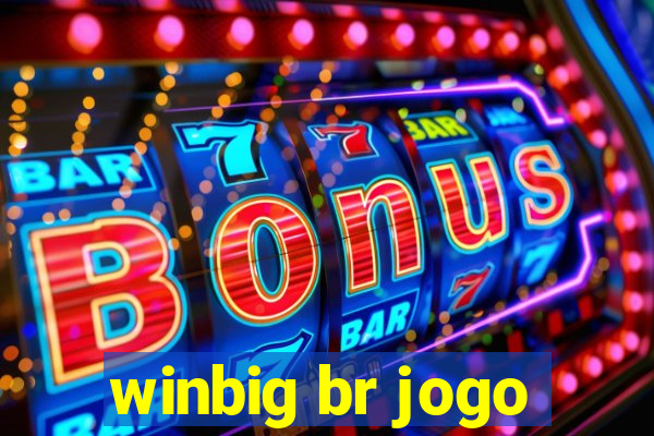 winbig br jogo