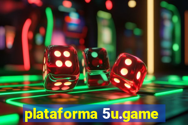 plataforma 5u.game