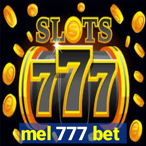 mel 777 bet