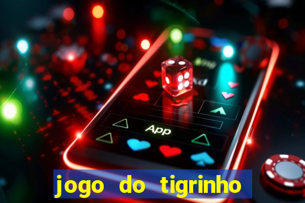 jogo do tigrinho é legalizado no brasil