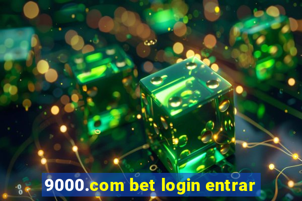 9000.com bet login entrar