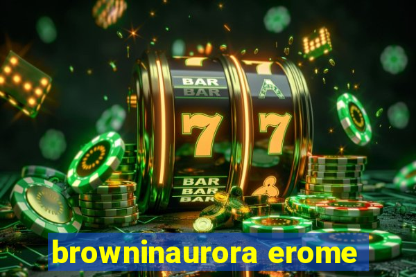 browninaurora erome