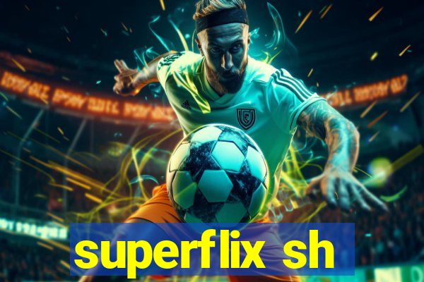 superflix sh