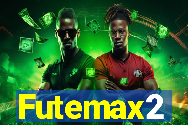 Futemax2