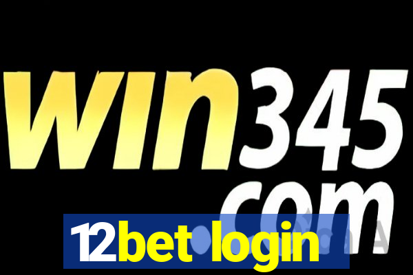 12bet login