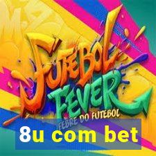 8u com bet