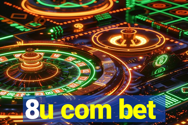 8u com bet