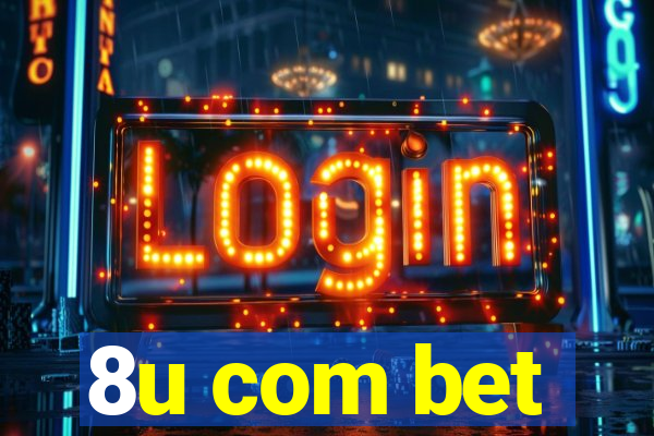 8u com bet