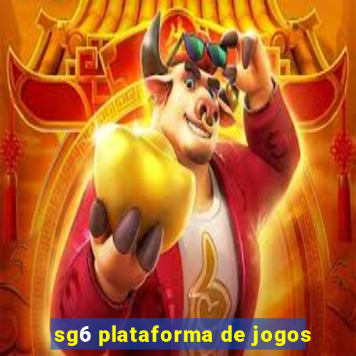 sg6 plataforma de jogos