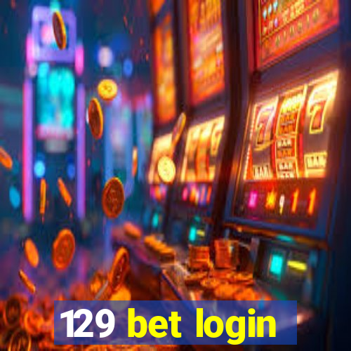 129 bet login