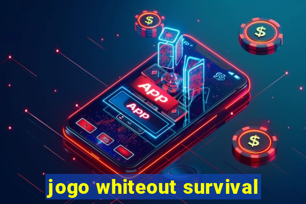 jogo whiteout survival