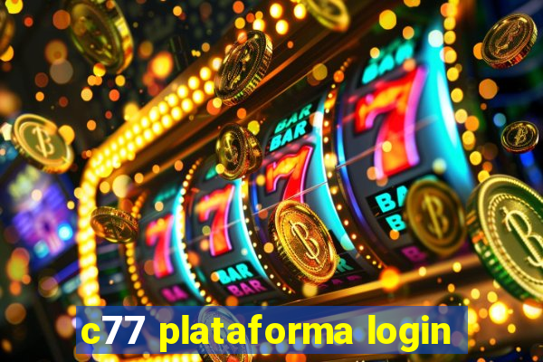 c77 plataforma login