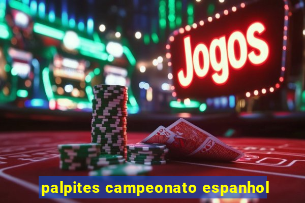 palpites campeonato espanhol