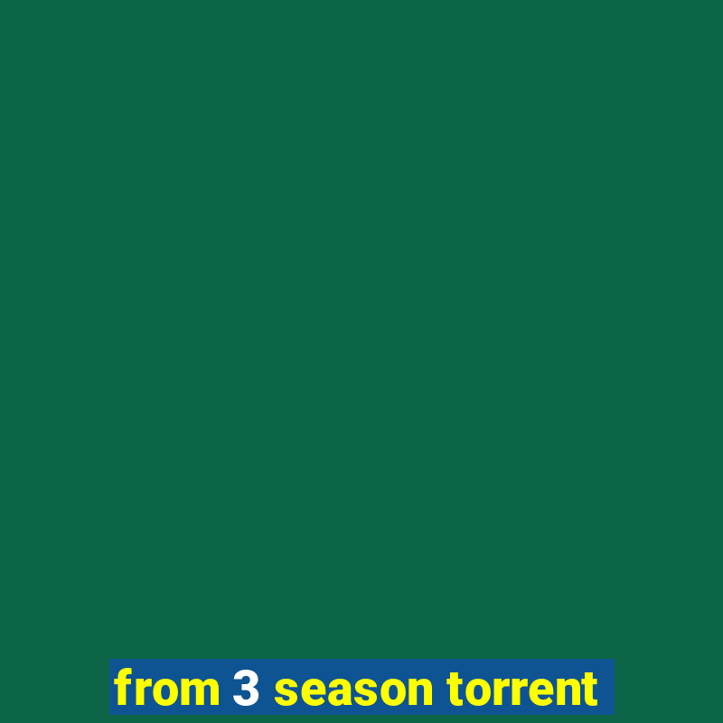 from 3 season torrent