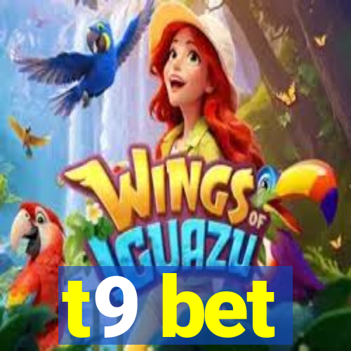 t9 bet