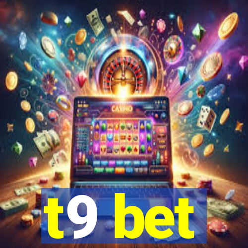 t9 bet