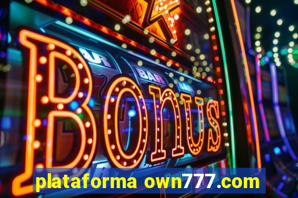 plataforma own777.com