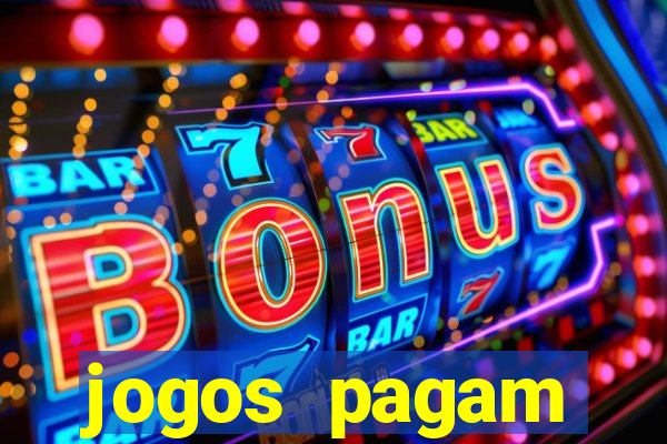 jogos pagam dinheiro de verdade