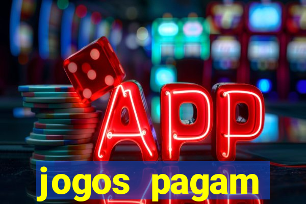 jogos pagam dinheiro de verdade