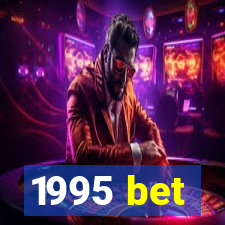 1995 bet