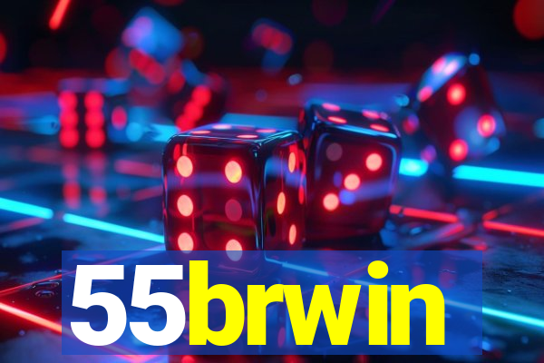 55brwin