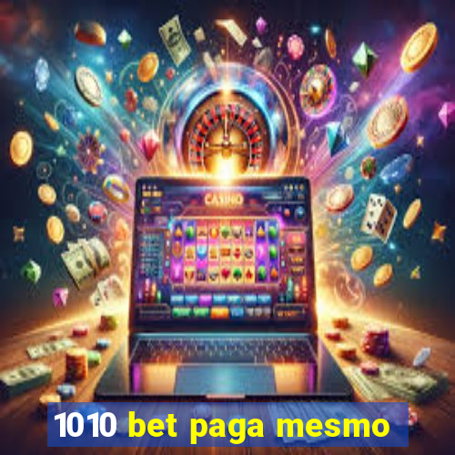 1010 bet paga mesmo