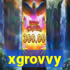 xgrovvy