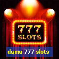 dama 777 slots