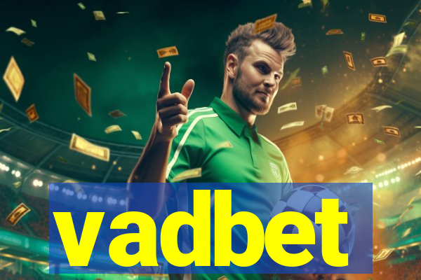 vadbet