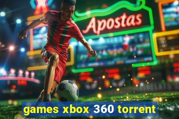 games xbox 360 torrent