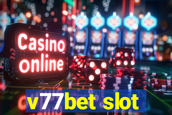 v77bet slot