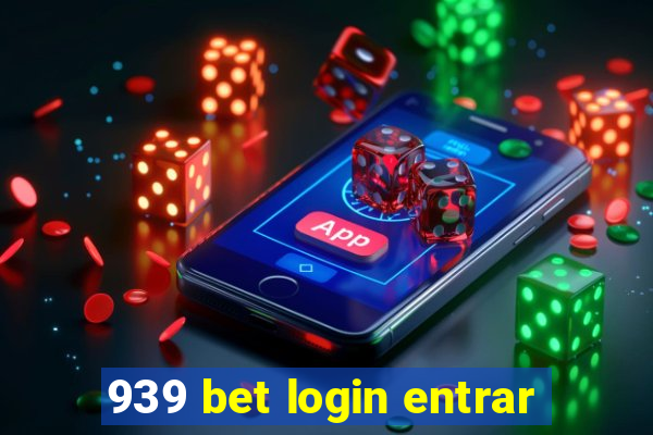 939 bet login entrar