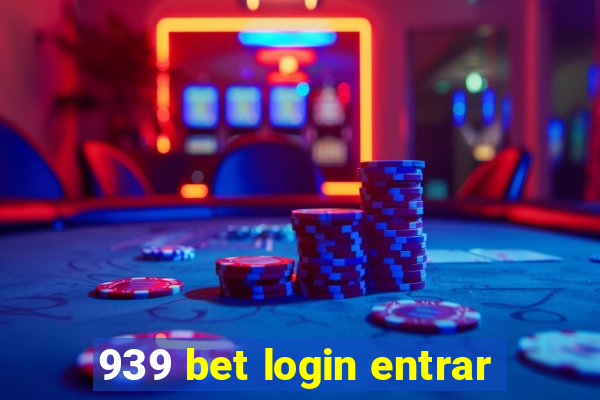 939 bet login entrar