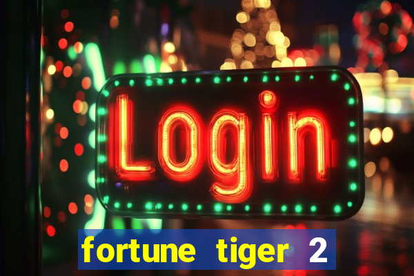 fortune tiger 2 revenge demo