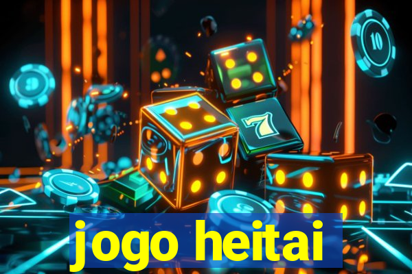 jogo heitai