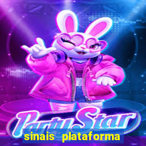 sinais plataforma de jogos