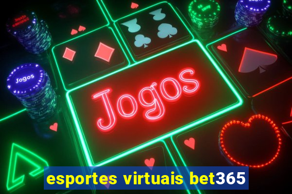 esportes virtuais bet365